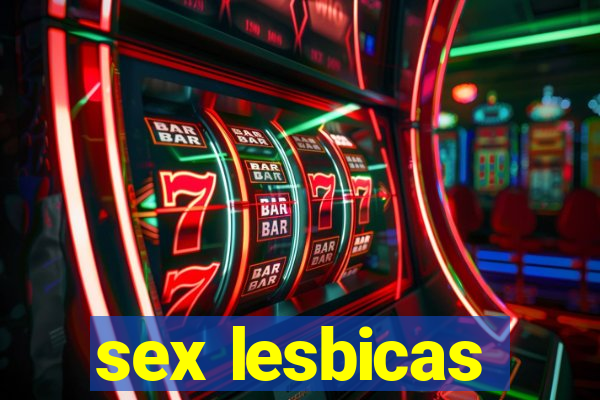 sex lesbicas